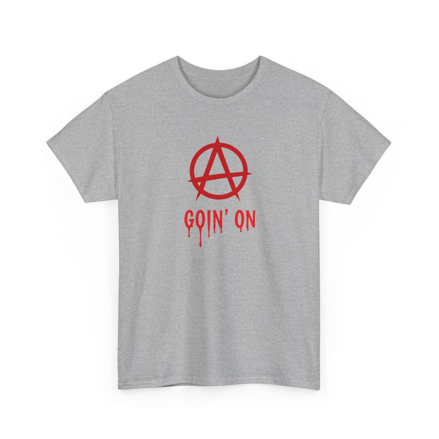 T-Shirt - Chaos Goin' On - Unisex Heavy Cotton Tee for Those Embracing Life's Chaotic Energy!